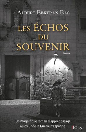 ECHOS DU SOUVENIR(LES ) - BAS ALBERT BERTRAND - CITY