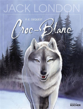 CROC-BLANC - DEQUEST P-E. - DU ROCHER