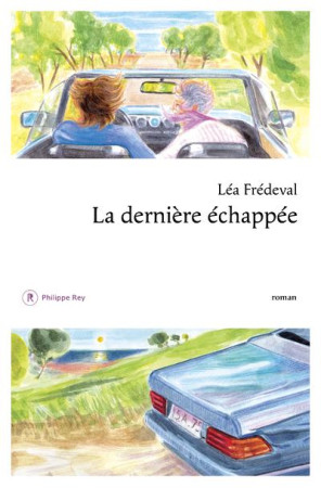 DERNIERE ECHAPPEE (LA) - FREDEVAL LEA - REY