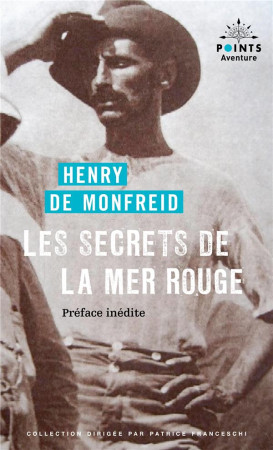 SECRETS DE LA MER ROUGE (LES) - MONFREID (DE) HENRY - POINTS