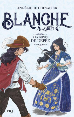 BLANCHE - TOME 3 A LA POINTE DE L'EPEE - VOL03 - CHEVALIER ANGELIQUE - POCKET