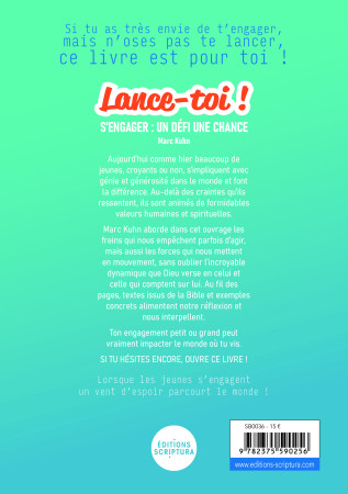 LANCE-TOI! S-ENGAGER UN DÉFI, UNE CHANCE - Marc KUHN - SCRIPTURA