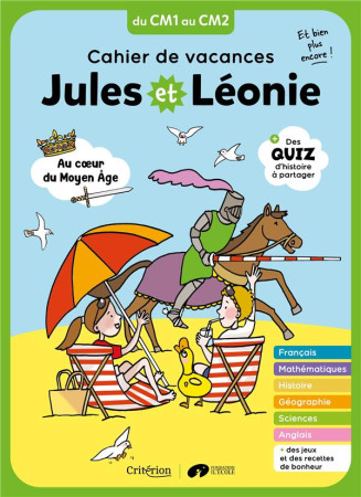 CAHIER DE VACANCES JULES ET LEONIE DU CM1 AU CM2 - NOUVELLE EDITION - BECQUET/ZINC - CRITERION