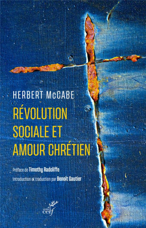 REVOLUTION SOCIALE ET AMOUR CHRETIEN - MC CABE HERBERT - CERF