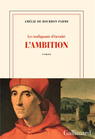 AMBITION (L-) - BOURBON PARME A D. - GALLIMARD