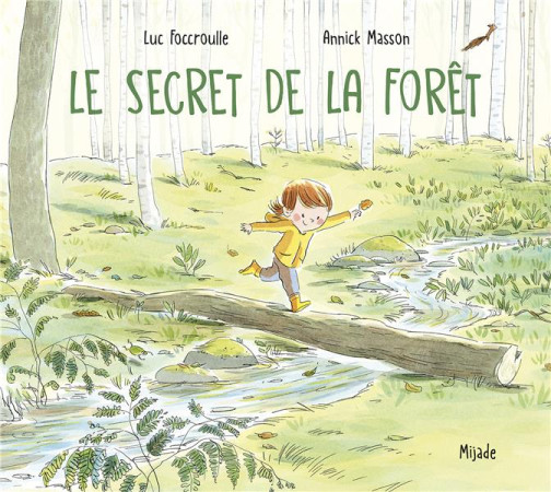 SECRET DE LA FORET (LE) - MASSON/FOCCROULLE - MIJADE