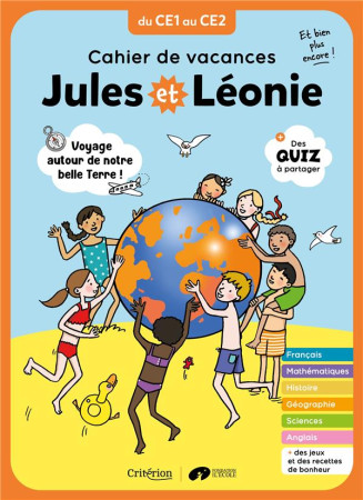 CAHIER DE VACANCES JULES ET LEONIE DU CE1 AU CE2 - NOUVELLE EDITION - BECQUET/ZINC - CRITERION