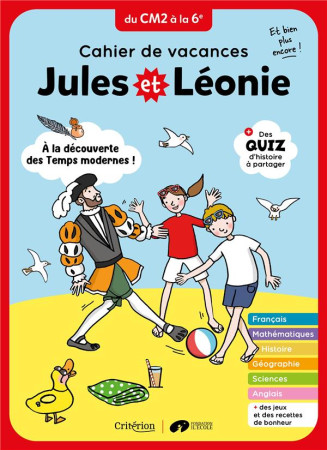 CAHIER DE VACANCES JULES ET LEONIE DU CM2 A LA 6E - NOUVELLE EDITION - BECQUET/ZINC - CRITERION