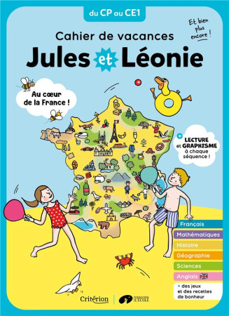 CAHIER DE VACANCES JULES ET LEONIE DU CP AU CE1 - BECQUET/ZINC - CRITERION