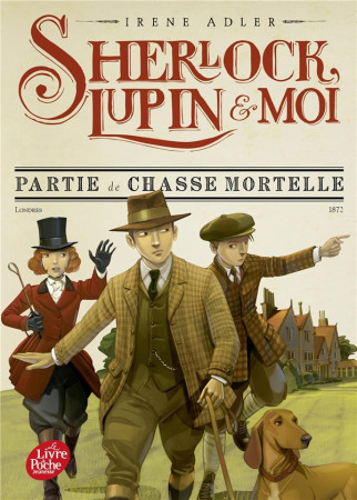 SHERLOCK, LUPIN ET MOI - TOME 9 - PARTIE DE CHASSE MORTELLE - ADLER IRENE - HACHETTE