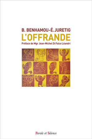 L-OFFRANDE - BENHAMOU/JURETIG - PAROLE SILENCE