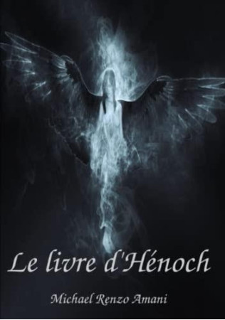 LE LIVRE D'HENOCH - AMANI, MICHAEL RENZO - NC