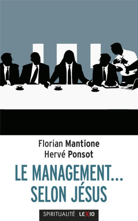 MANAGEMENT SELON JESUS - PONSOT/MANTIONE - CERF