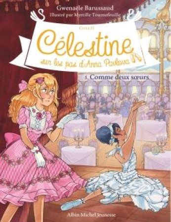 CELESTINE, SUR LES PAS D-ANNA PAVLOVA - CELESTINE CYCLE 2 - CELESTINE C2 T5 - CELESTINE, SUR LES PAS - BARUSSAUD - NC