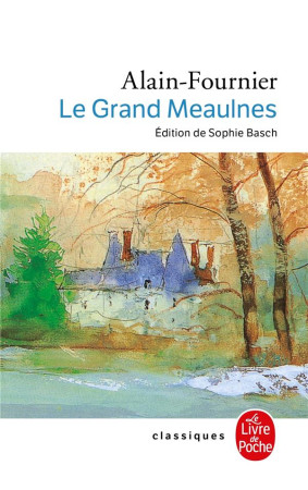 GRAND MEAULNES - ALAIN-FOURNIER - LGF/Livre de Poche