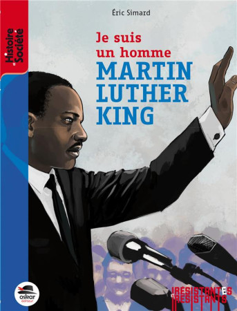 MARTIN LUTHER KING (ROMAN) - SIMARD ERIC - OSKAR