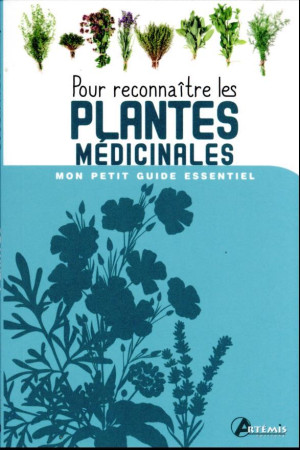 POUR RECONNAITRE LES PLANTES MEDICINALES - COLLECTIF - ARTEMIS