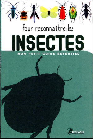 POUR RECONNAITRE LES INSECTES - COLLECTIF - ARTEMIS