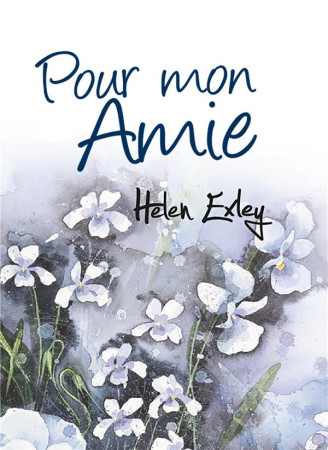 POUR MON AMIE - EXLEY HELEN - Exley