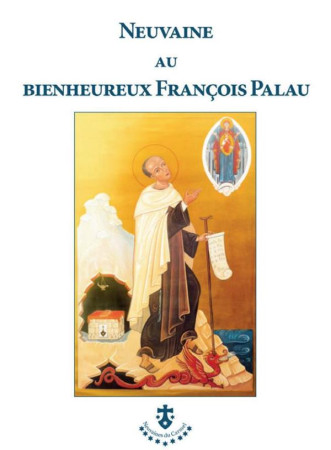 NEUVAINE AU BIENHEUREUX FRANCOIS PALAU - COLLECTIF - CARMEL