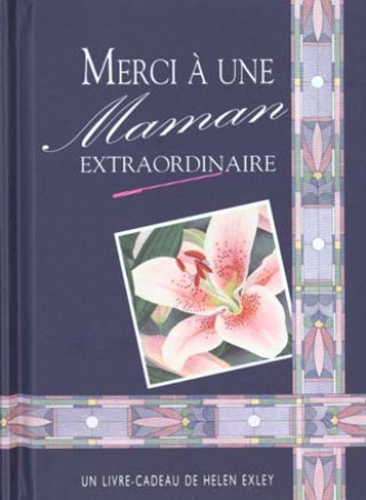 MERCI A UNE MAMAN EXTRA - EXLEY H - EXLEY