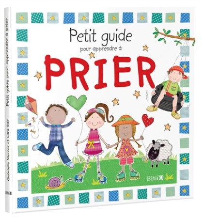 PETIT GUIDE POUR APPRENDRE A PRIER - XXX - Bibli'O