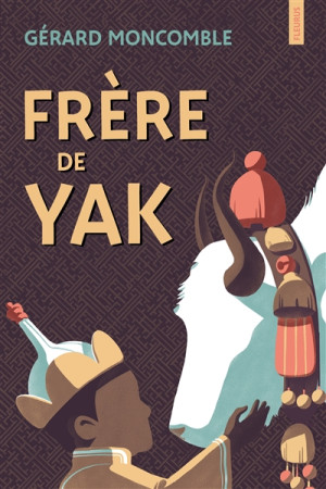 FRERE DE YAK - MONCOMBLE GERARD - FLEURUS