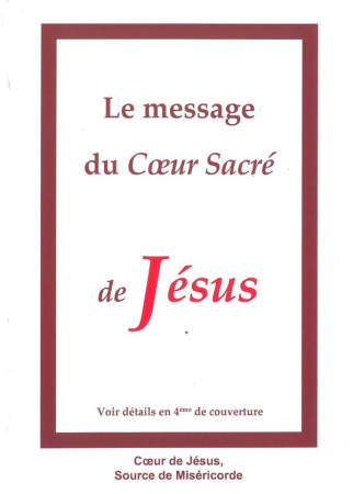 MESSAGE DU COEUR SACRE DE JESUS - POUR LA MISERICORDE - Pour la Miséricorde divine