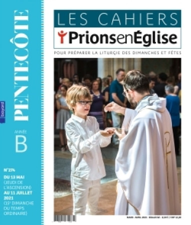 CAHIERS PRIONS EN EGLISE NO 281 / MAI-JUIN 2022 -   - BAYARD PRESSE