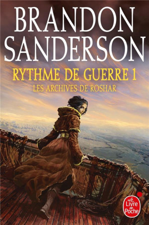 LES ARCHIVES DE ROSHAR T.4 : RYTHME DE GUERRE T.1 - SANDERSON, BRANDON - LGF/Livre de Poche