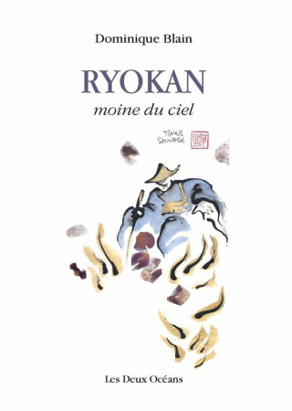 RYOKAN MOINE DU CIEL - BLAIN DOMINIQUE - Deux océans