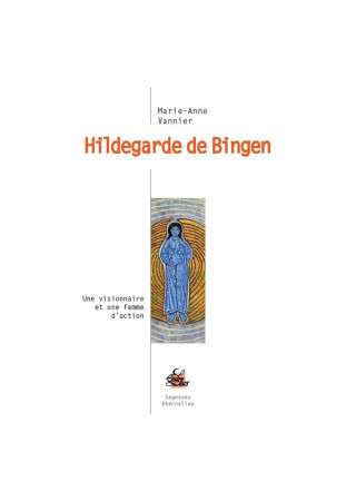 HILDEGARDE DE BINGEN - VANNIER ANNE-MARIE - Entrelacs