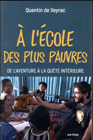 A L-ECOLE DES PLUS PAUVRES - VEYRAC QUENTIN - Artège