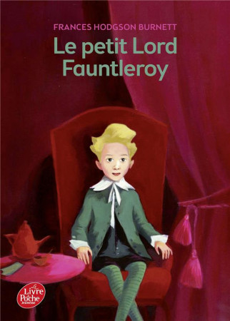 PETIT LORD FAUNTLEROY - TEXTE INTEGRAL - HODGSON BURNETT F. - HACHETTE