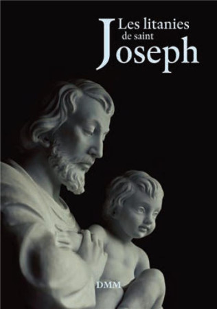 LITANIES DE SAINT JOSEPH (NOUVELLE EDITION) - COLLECTIF - MARTIN MORIN