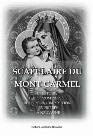 SCAPULAIRE DU MONT CARMEL - FOURCHAUD, THIERRY - BONNENOUVELLE