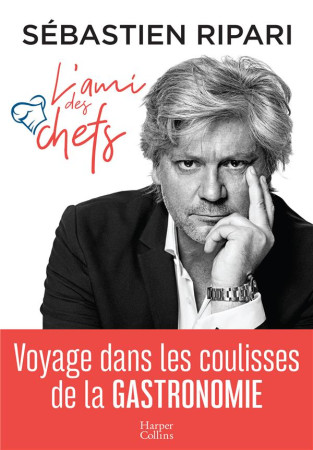 AMI DES CHEFS - RIPARI SEBASTIEN - HARPERCOLLINS