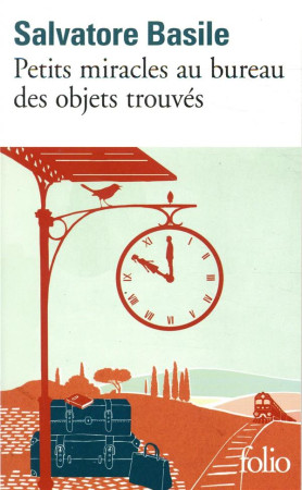 PETITS MIRACLES AU BUREAU DES OBJETS TROUVES - BASILE, SALVATORE - GALLIMARD