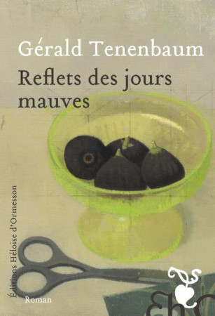 REFLETS DES JOURS MAUVES - TENENBAUM, GERALD - H D ORMESSON