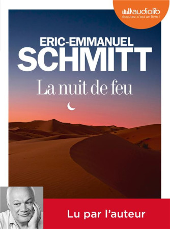 LA NUIT DE FEU - SCHMITT ERIC-EMMANUE - Audiolib