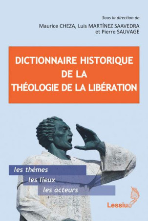 DICTIONNAIRE HISTORIQUE DE LA THEOLOGIE DE LA LIBERATION - COLLECTIF - Lessius