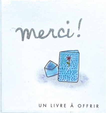 MERCI ! - EXLEY HELEN - EXLEY