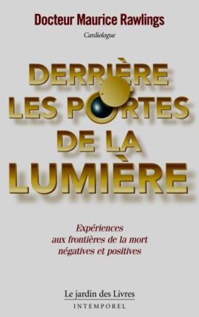 DERRIERE LES PORTES DE LA LUMIERE - RAWLINGS (DR) MAURIC - JARDIN LIVRES