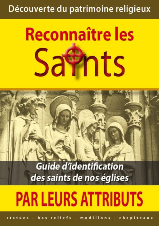 RECONNAITRE LES SAINTS PAR LEURS ATTRIBUTS - COLLECTIF - SAINT JUDE