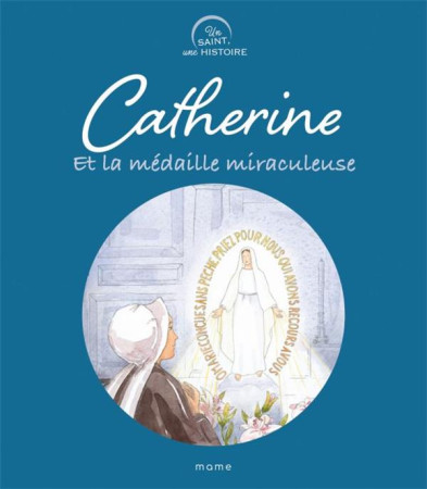 CATHERINE ET LA MEDAILLE MIRACULEUSE - XXX - NC