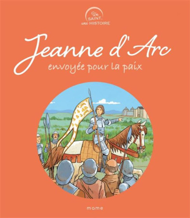 JEANNE D-ARC, ENVOYEE POUR LA PAIX - XXX - NC