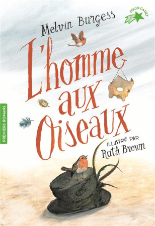 HOMME AUX OISEAUX (L-) - BURGESS/BROWN - GALLIMARD