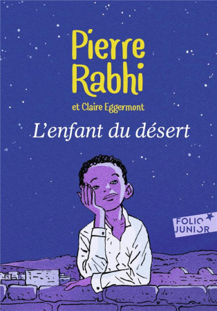 L-ENFANT DU DESERT - RABHI PIERRE - GALLIMARD