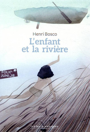 ENFANT ET LA RIVIERE (L-) - BOSCO HENRI - GALLIMARD