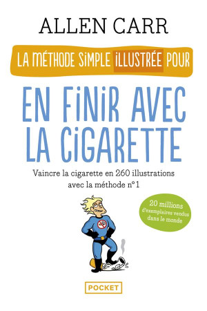 LA METHODE SIMPLE ILLUSTREE POUR EN FINIR AVEC LA CIGARETTE - CARR, ALLEN  - POCKET